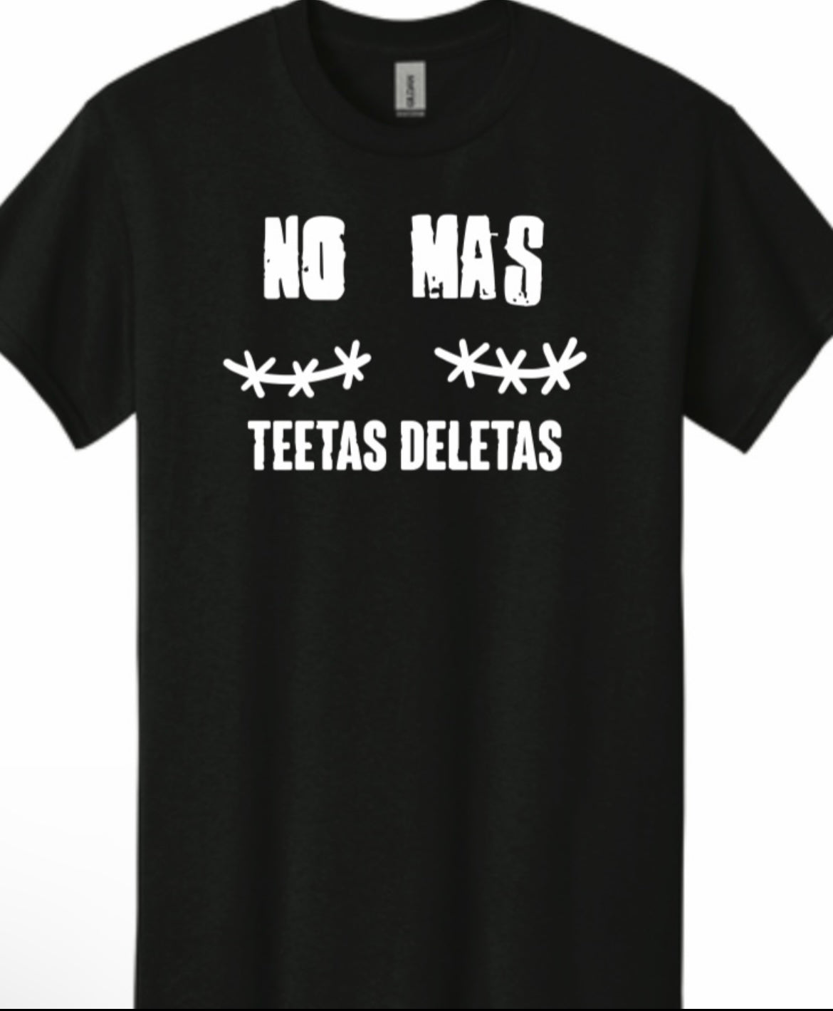 No Mas Teetas Deletas (Short Sleeve T-Shirt)